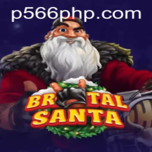 BrutalSanta: An Unforgettable Gaming Adventure with P566